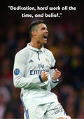 Cristiano Ronaldo Motivational Poster – A3 Size Wall Art with Quote “Dedication, Hard Work All the Time, and Belief” – Inspirational Soccer Print for Bedroom, Office, or Gym